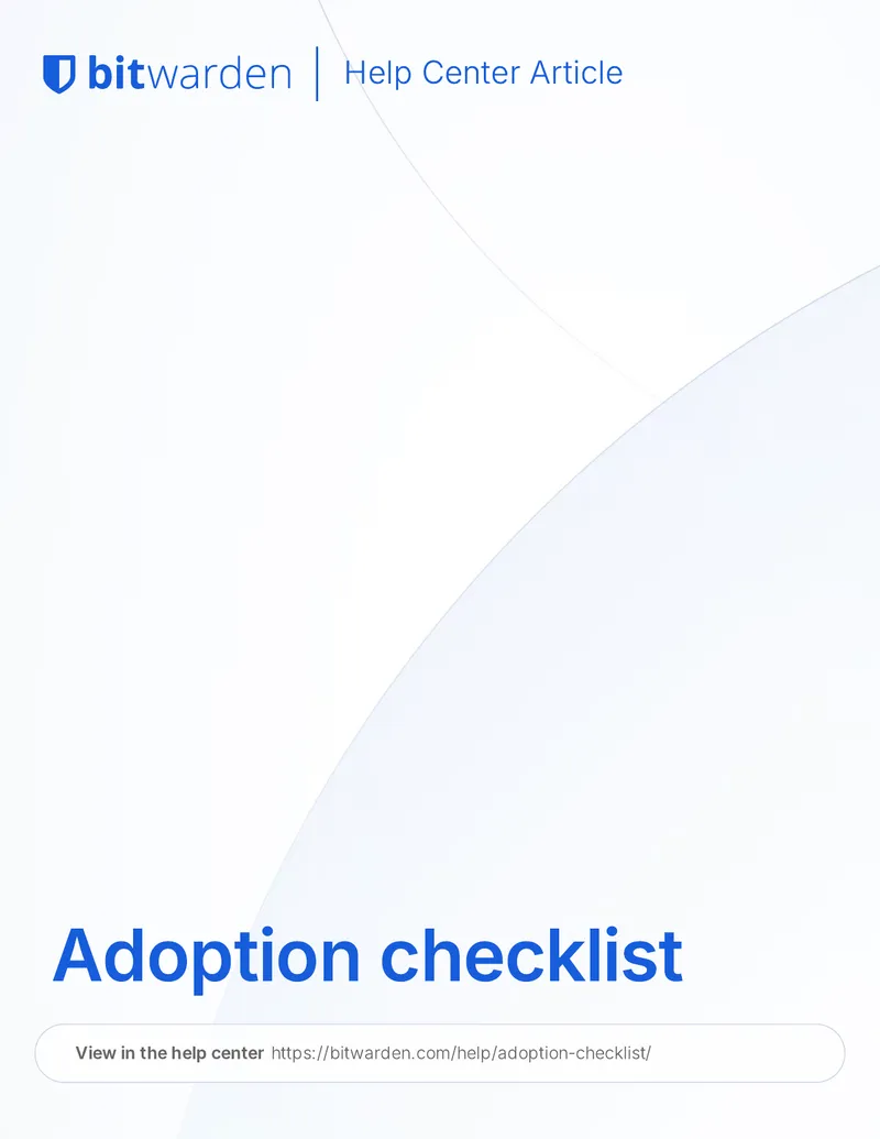 Bitwarden Adoption Checklist for Organizations
