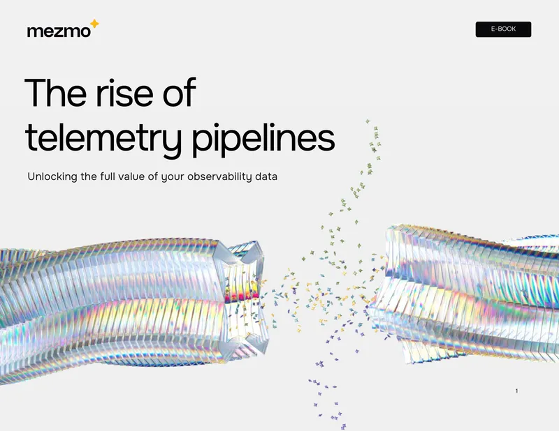 The Rise of Telemetry Pipelines