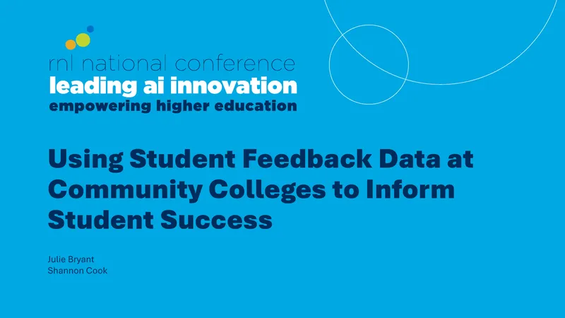 Using Student Feedback Data at Community Colleges