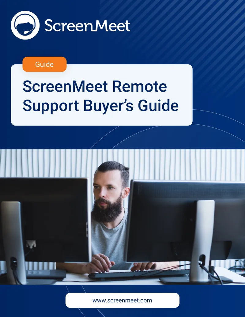 ScreenMeet Remote Support Buyer’s Guide