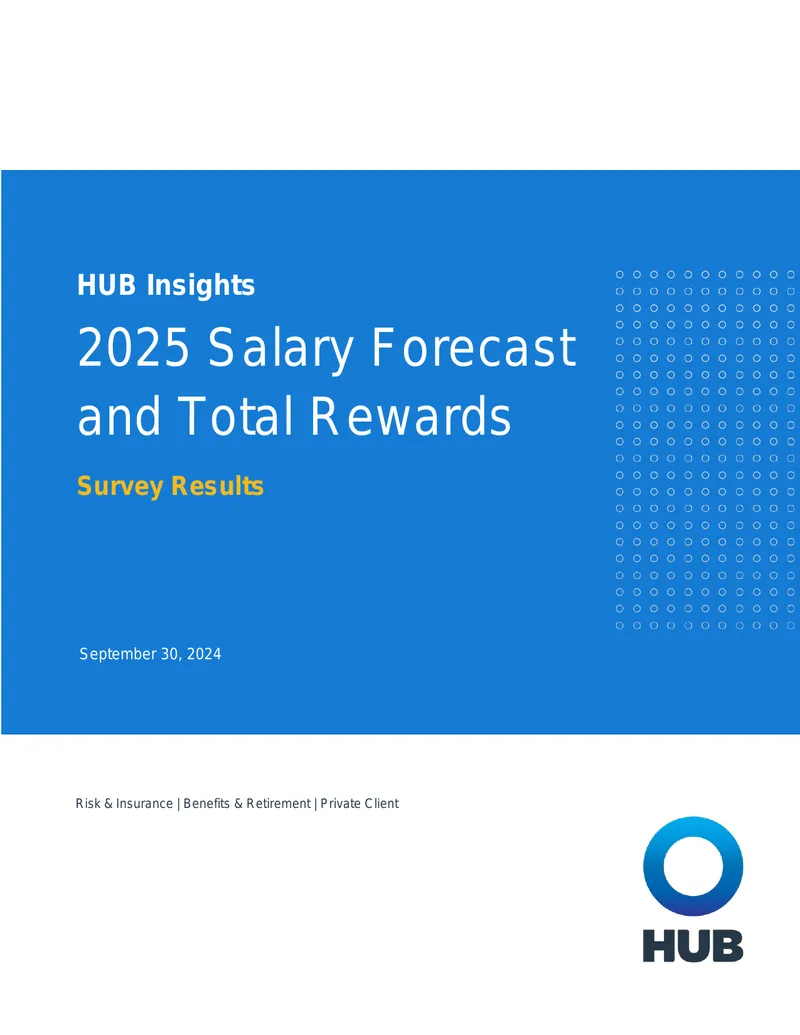 2025 Salary Forecast and Total Rewards Survey Results