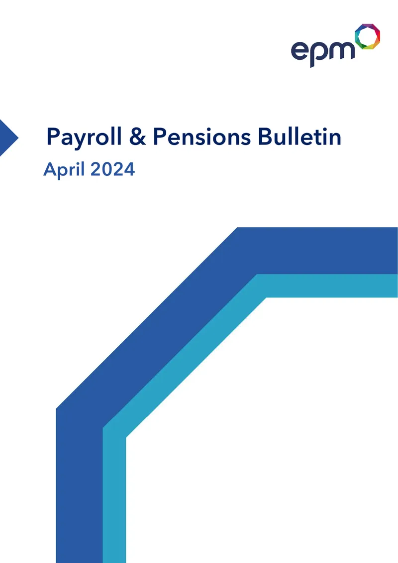 Payroll and Pensions Bulletin for April 2024