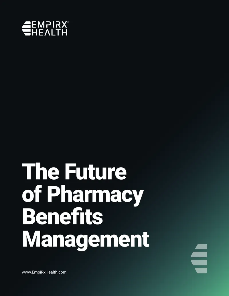 Future Challenges in Pharmacy Benefits Management