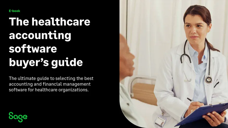Healthcare Accounting Software Buyer’s Guide