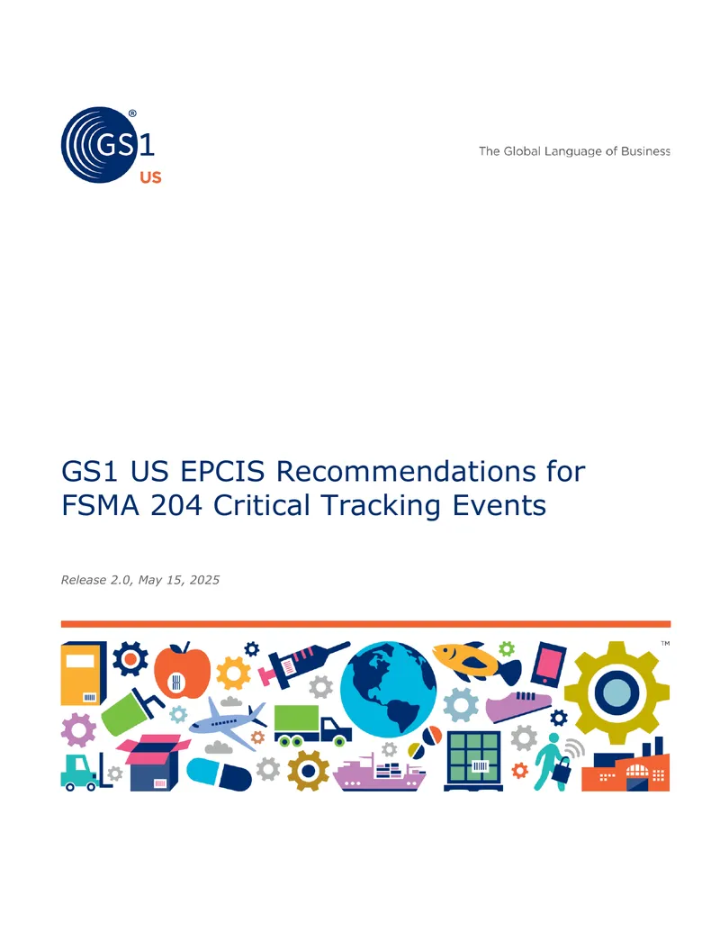 EPCIS Recommendations for FSMA 204 Critical Tracking Events