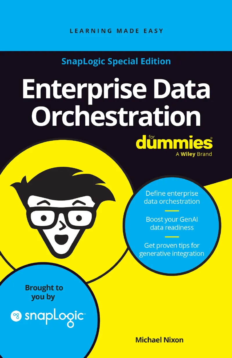 Enterprise Data Orchestration For Dummies SnapLogic Special Edition