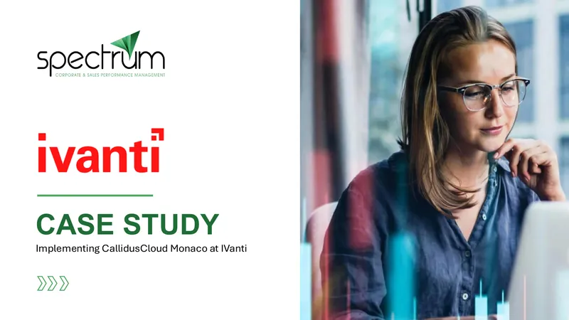 Implementing CallidusCloud Monaco at Ivanti