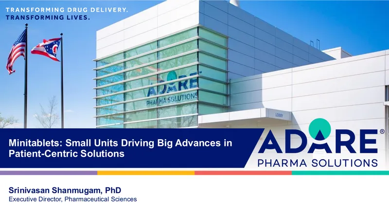 Minitablets Advancing Patient-Centric Solutions
