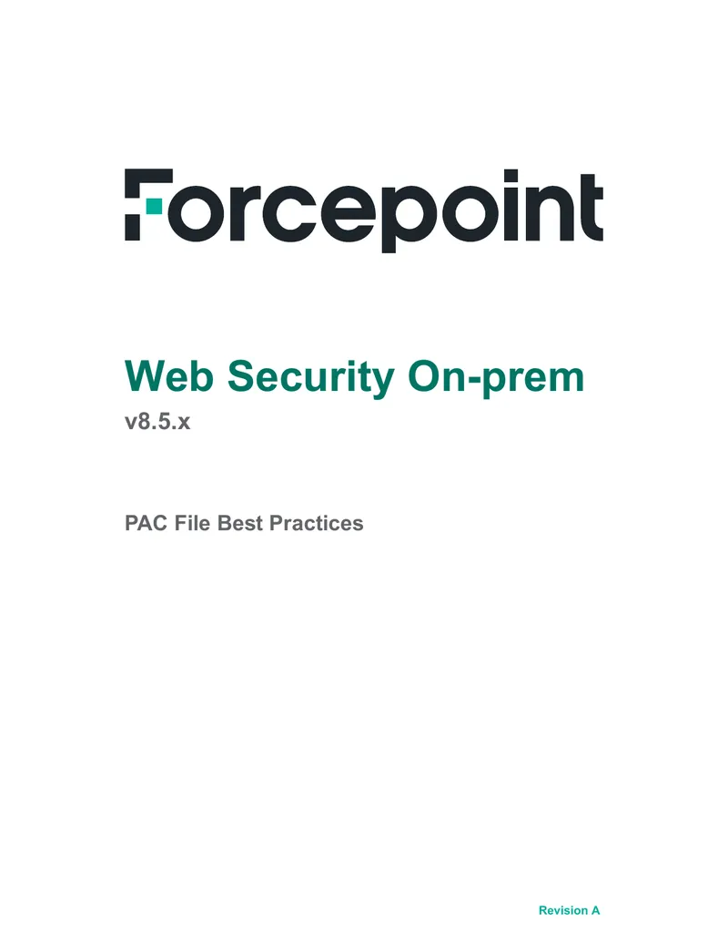 Forcepoint Web Security PAC File Best Practices Guide