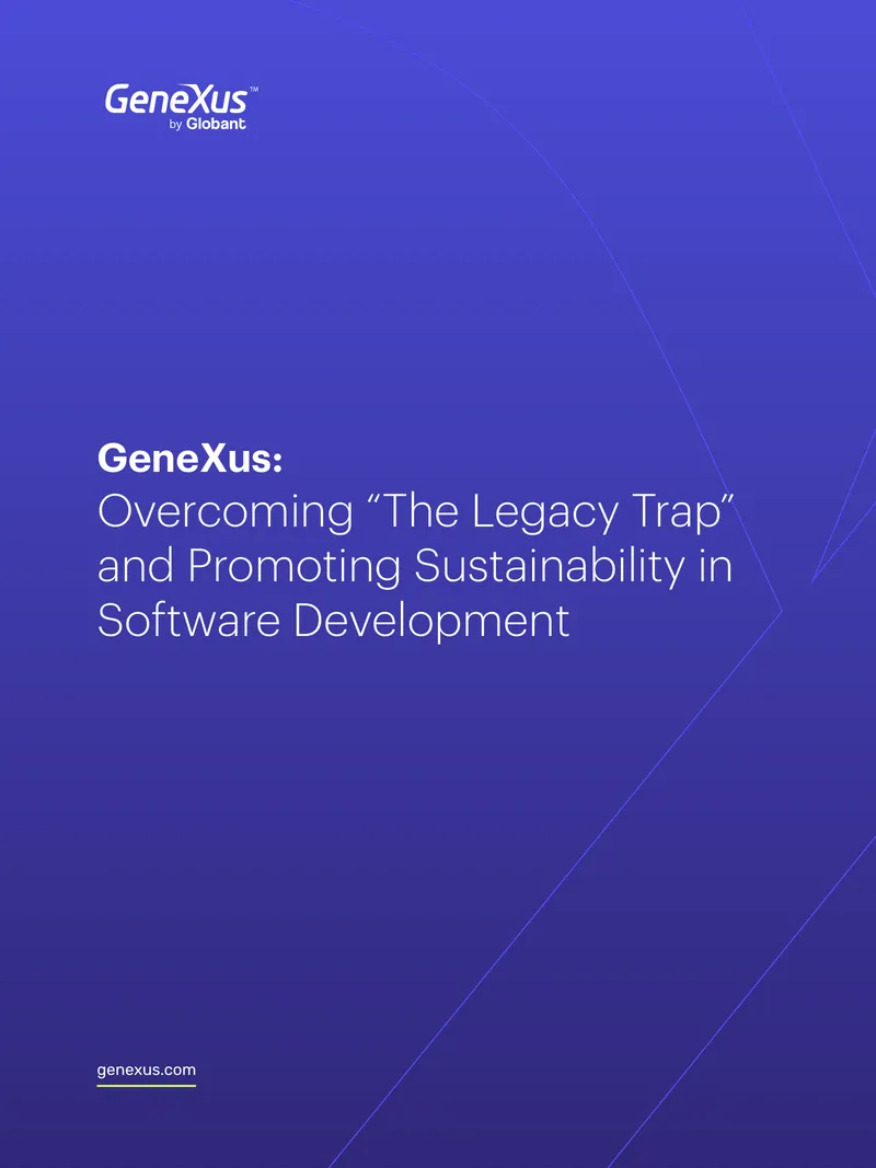 GeneXus Strategy for Overcoming Legacy Challenges