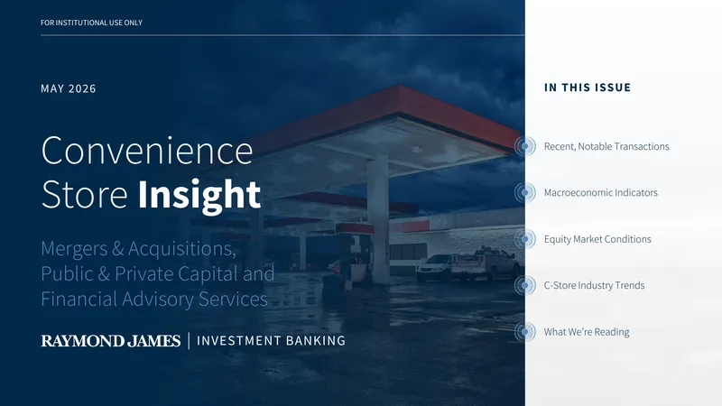Convenience Store Industry Mergers and Acquisitions Report