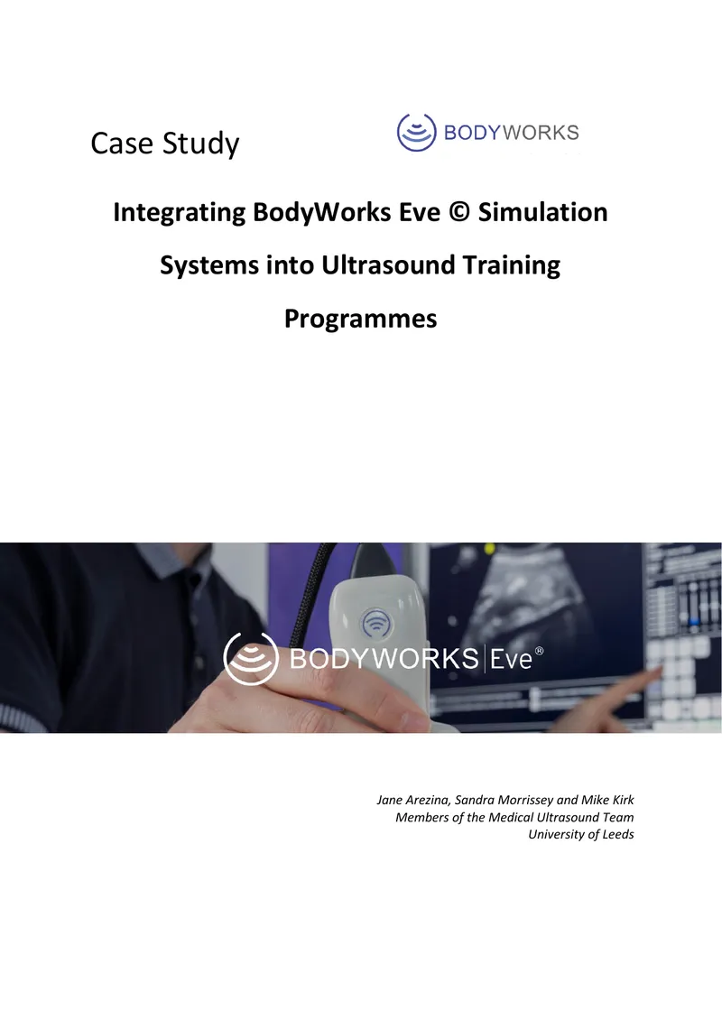 Integrating BodyWorks Eve Simulation Systems into Ultrasound Training