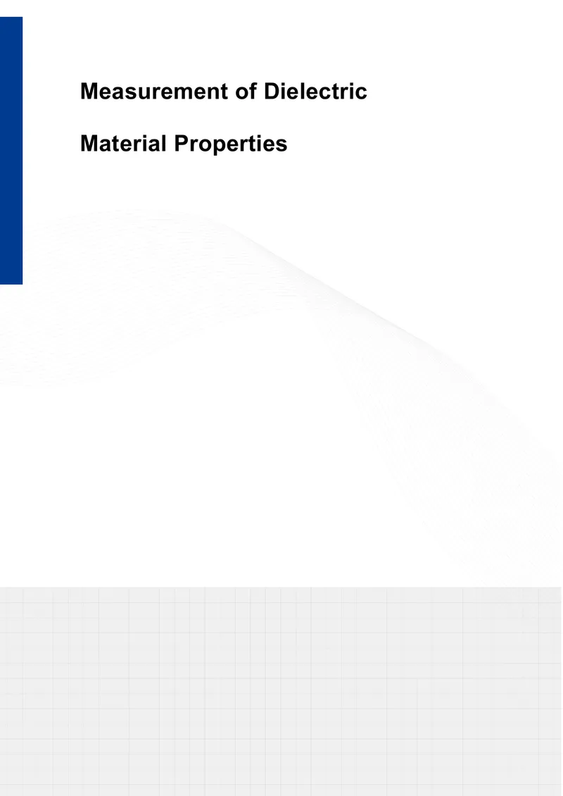 Measurement Techniques for Dielectric Material Properties