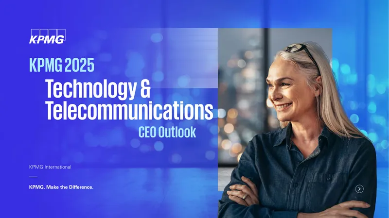 KPMG 2025 Technology and Telecommunications CEO Outlook