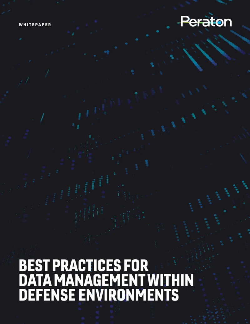 Best Practices for Data Management in Defense Environments