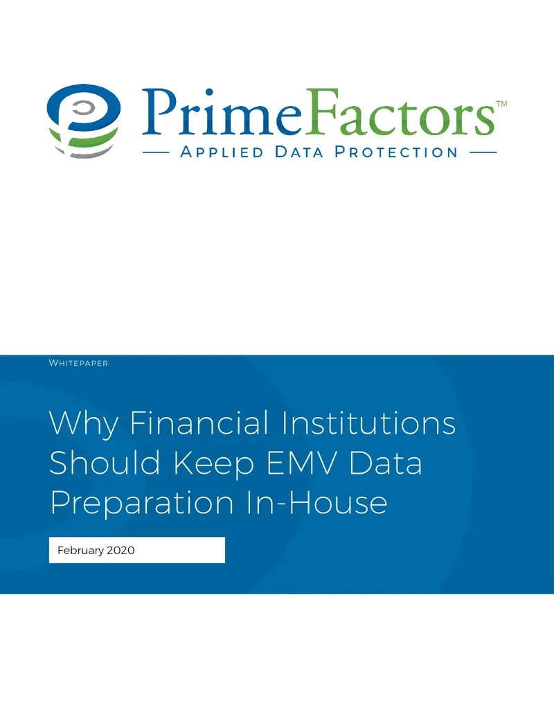 In-House EMV Data Preparation for Financial Institutions