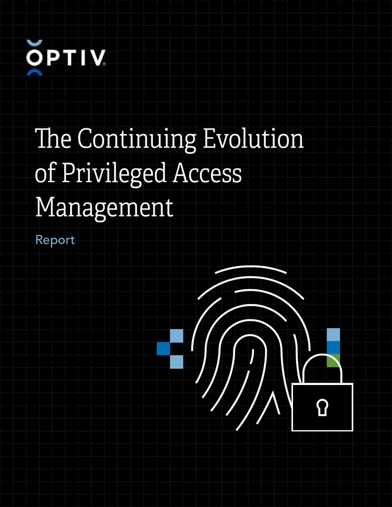Continuing Evolution of Privileged Access Management