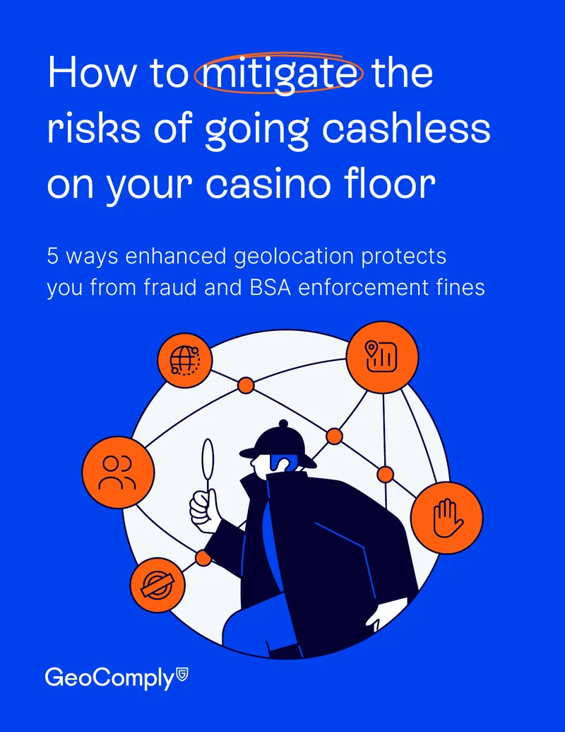 Enhanced Geolocation for Title 31 Compliance in Casinos