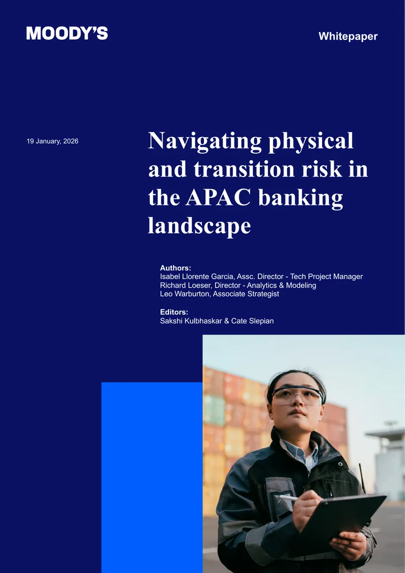 Navigating Physical and Transition Risk in APAC Banking