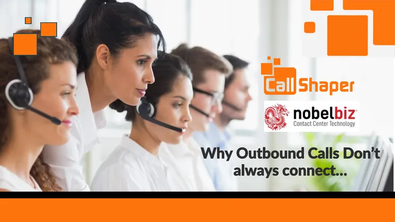 Outbound Calling Challenges and Solutions