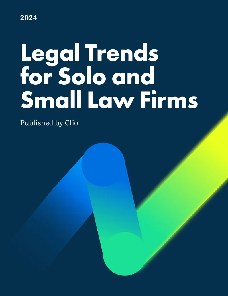 Legal Trends for Solo and Small Law Firms 2024