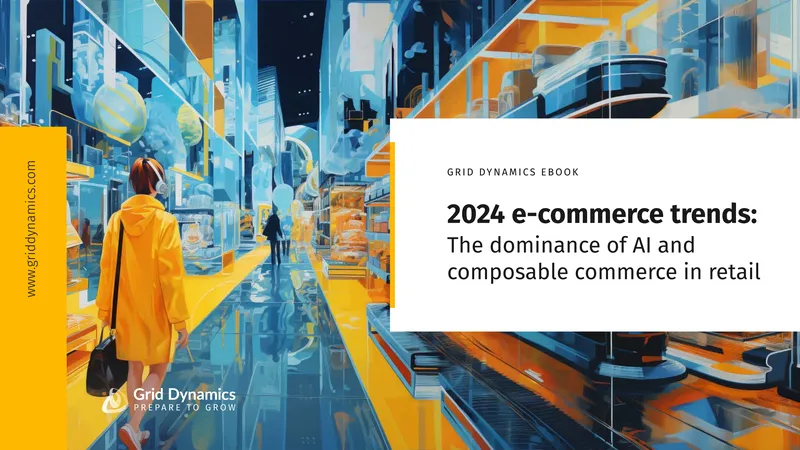2024 E-commerce Trends in AI and Composable Commerce