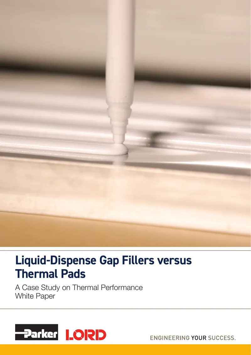 Liquid-Dispense Gap Fillers and Thermal Pads Comparison