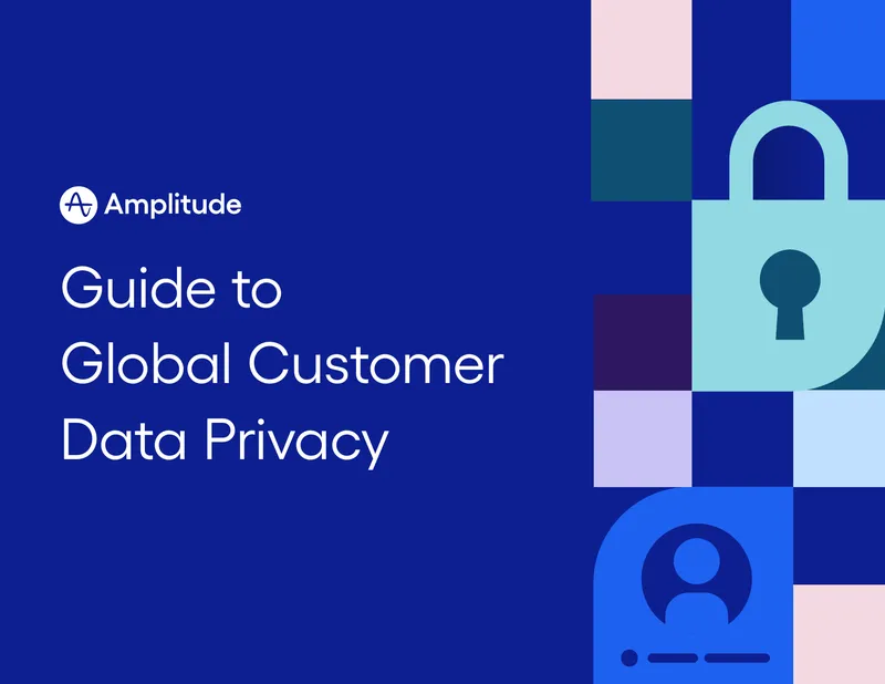 Guide to Global Customer Data Privacy