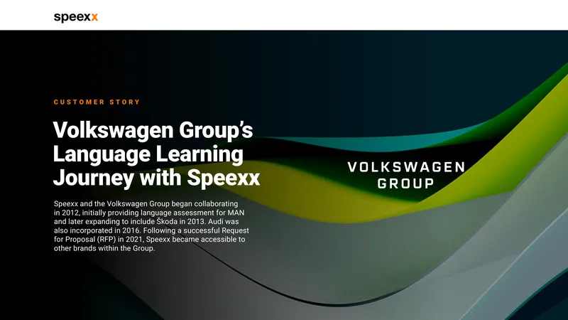 Volkswagen Group Language Learning Collaboration with Speexx