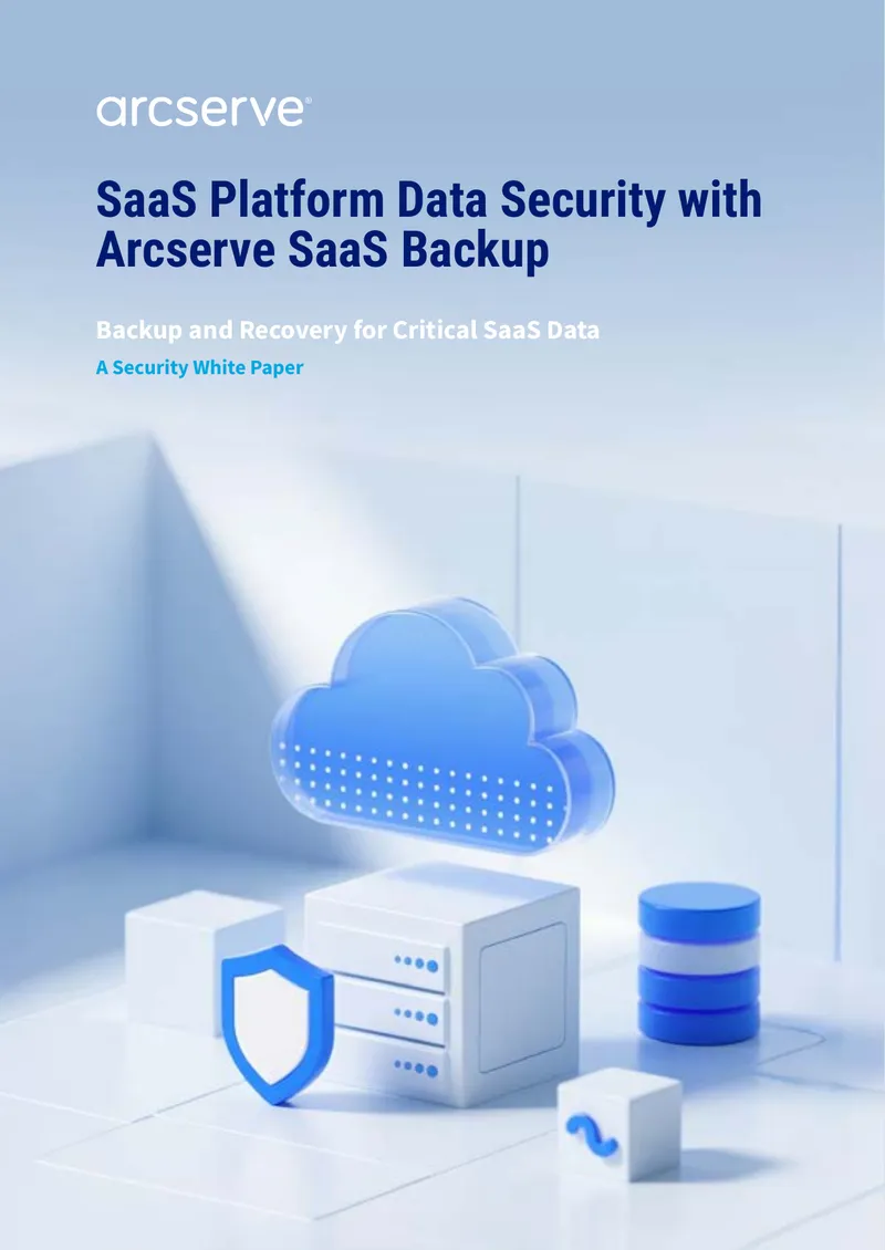 SaaS Platform Data Security with Arcserve SaaS Backup
