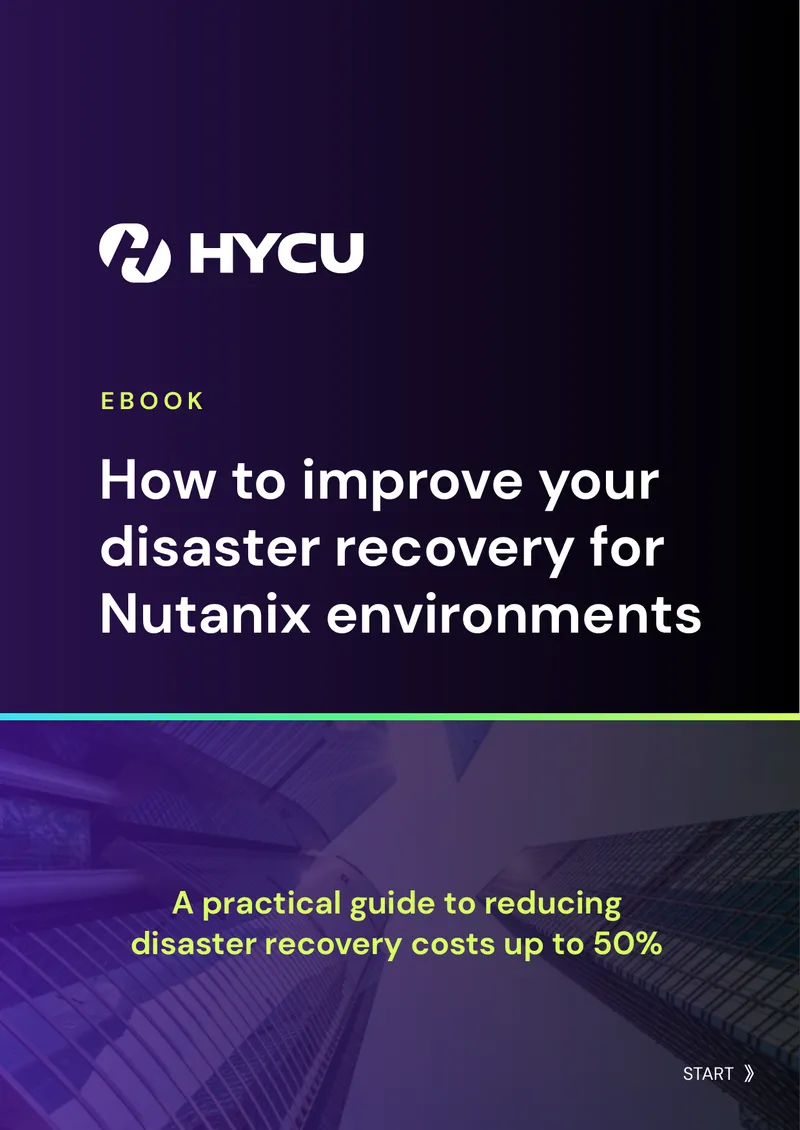 Disaster Recovery Solutions for Nutanix Environments