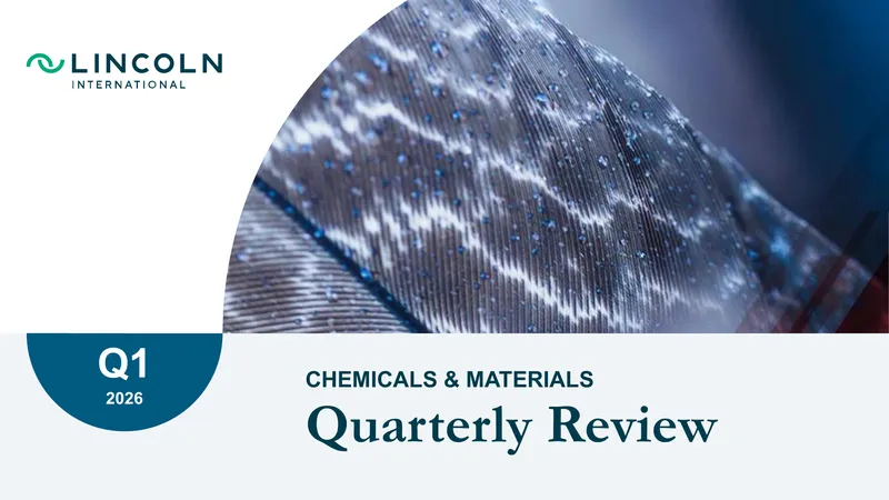 Q1 2026 Chemicals and Materials Quarterly Review