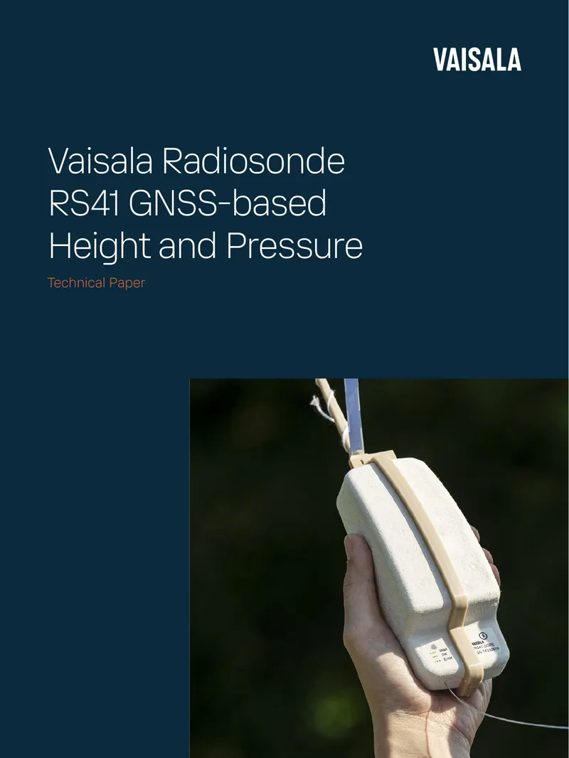 Vaisala Radiosonde RS41 GNSS-based Height and Pressure Technical Paper