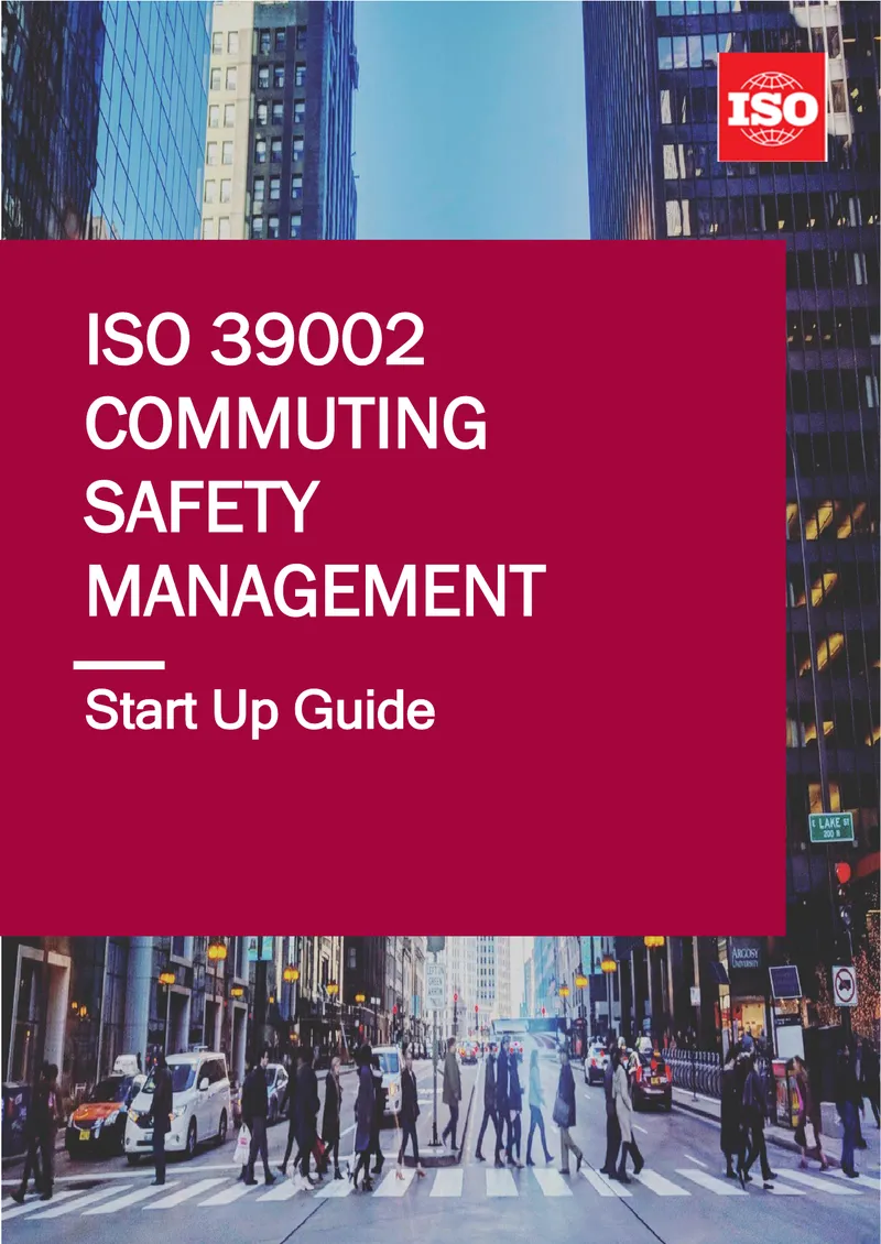 ISO 39002 Commuting Safety Management Start Up Guide