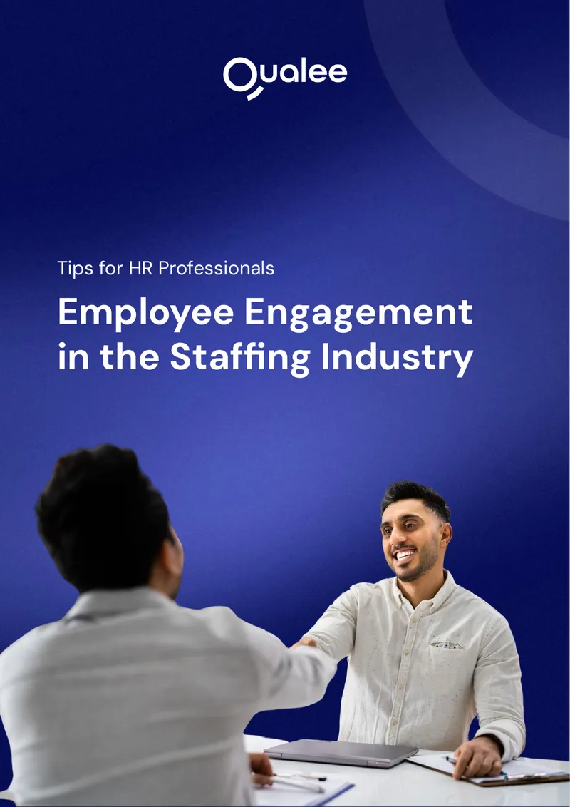 Employee Engagement Strategies in the Staffing Industry