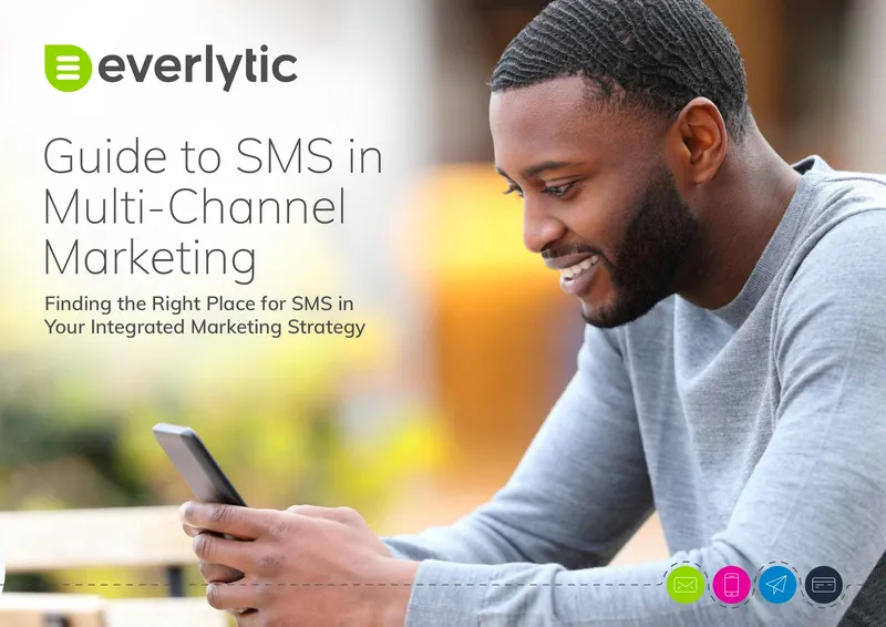 Guide to SMS in Multi-Channel Marketing