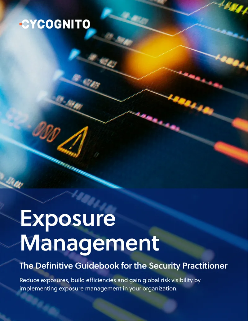 Exposure Management Guidebook for Security Practitioners