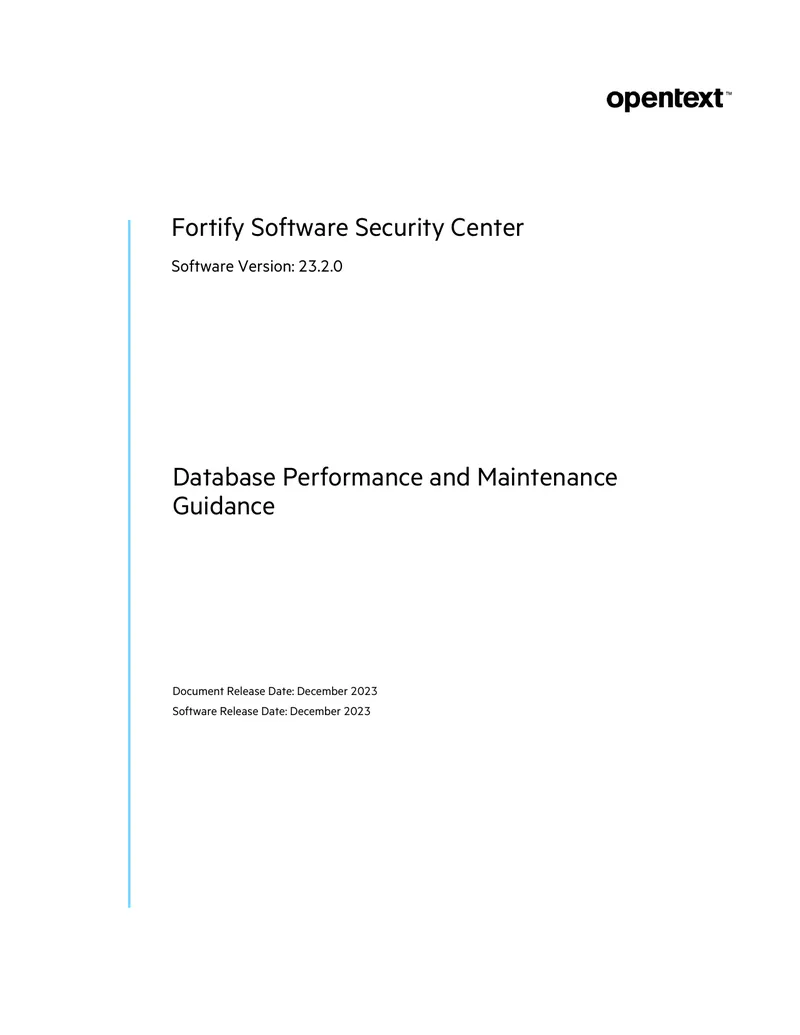Database Performance and Maintenance Guidance for Fortify Software Security Center