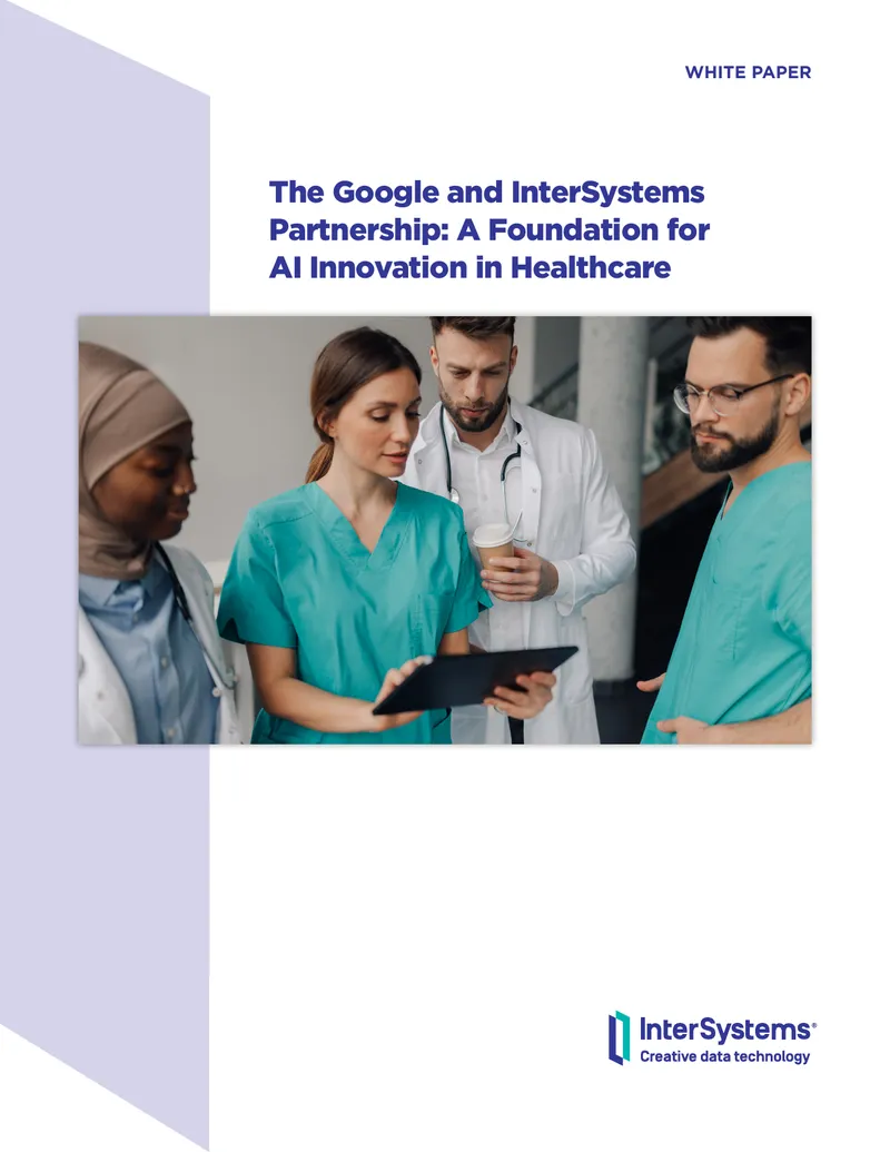 Google and InterSystems Partnership for AI in Healthcare