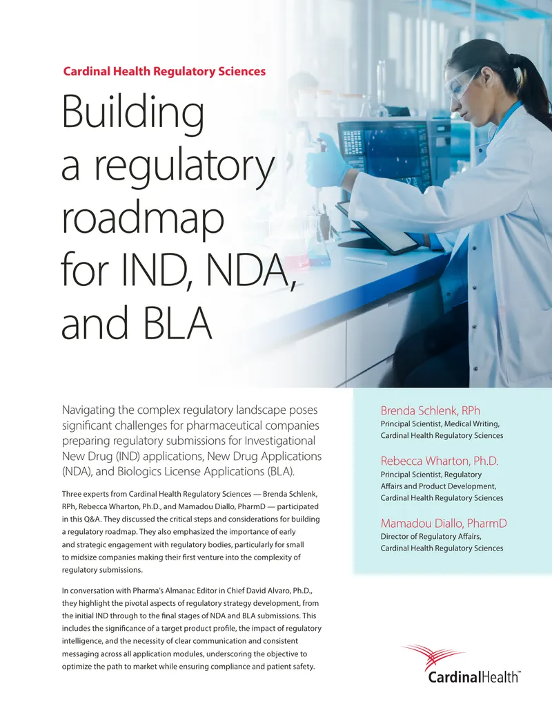 Building a Regulatory Roadmap for IND, NDA, and BLA