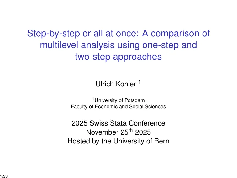Comparison of One-Step and Two-Step Approaches