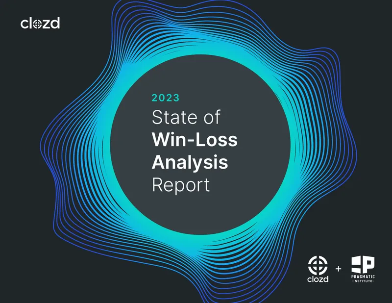 2023 State of Win-Loss Analysis Report