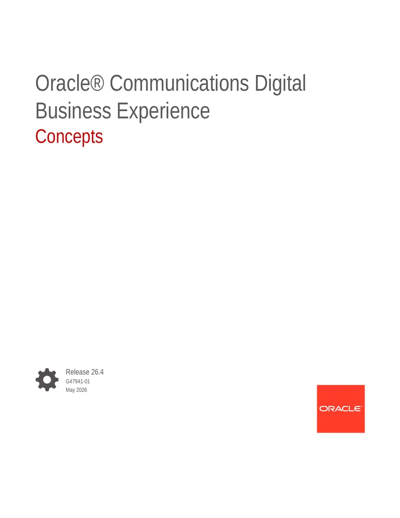 Oracle Communications Digital Business Experience Concepts Guide
