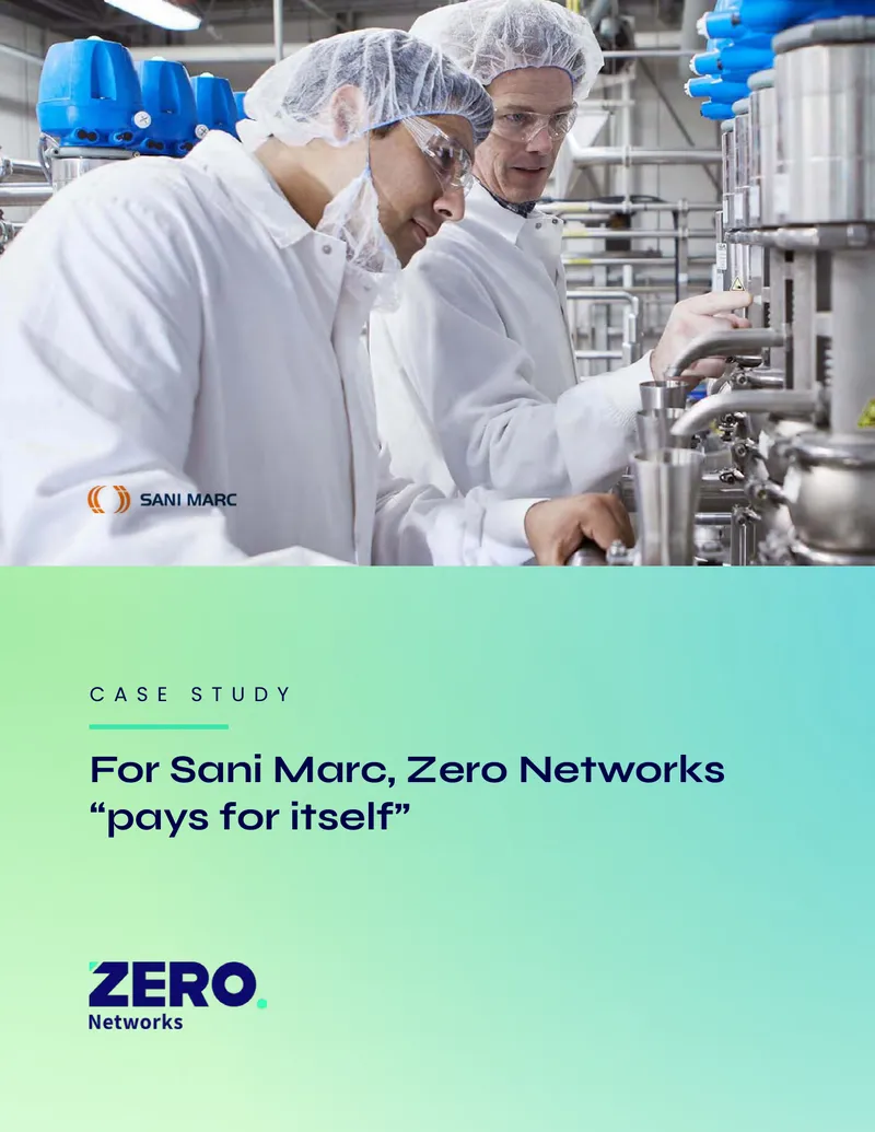 Sani Marc Case Study on Zero Networks Segment