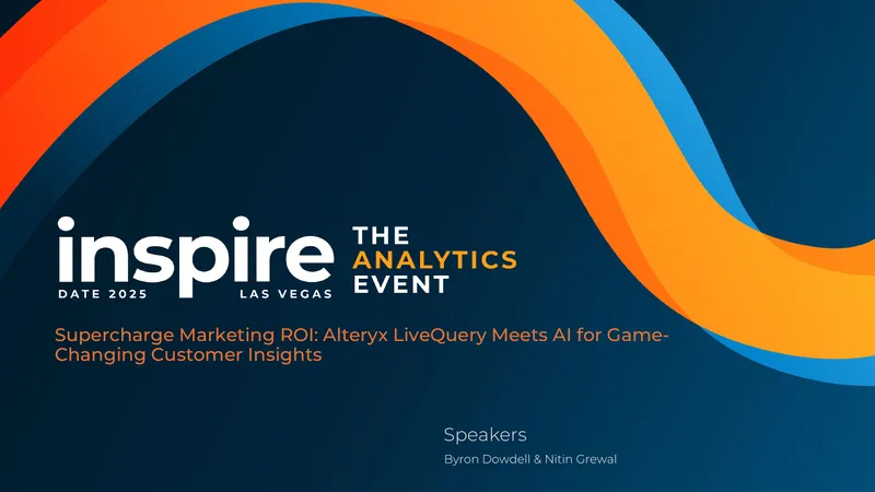 Alteryx LiveQuery and AI for Marketing Insights