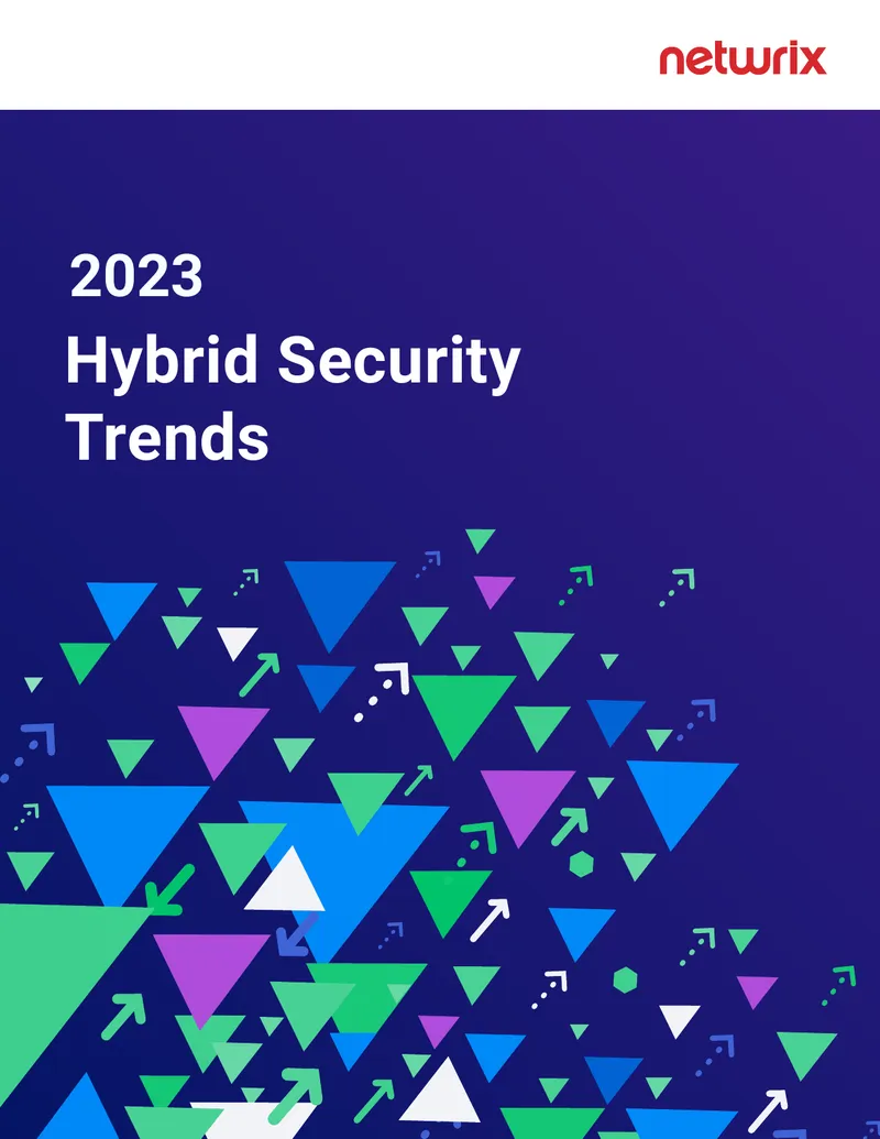Hybrid Security Trends 2023 Report