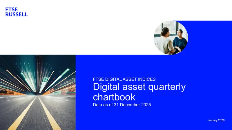 FTSE Digital Asset Quarterly Chartbook December 2025