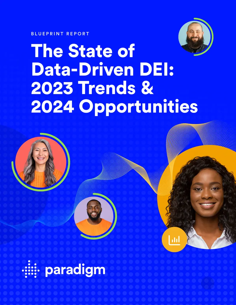 State of Data-Driven DEI: 2023 Trends and 2024 Opportunities