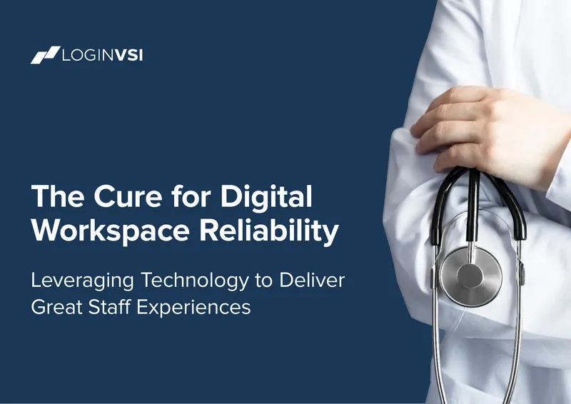 Digital Workspace Performance in Healthcare Organizations