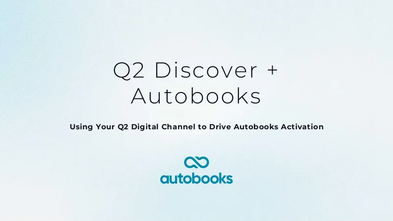 Using Q2 Digital Channel for Autobooks Activation